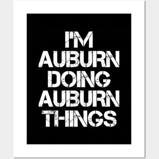 Auburn Name T Shirt - Auburn Doing Auburn Things Posters and Art